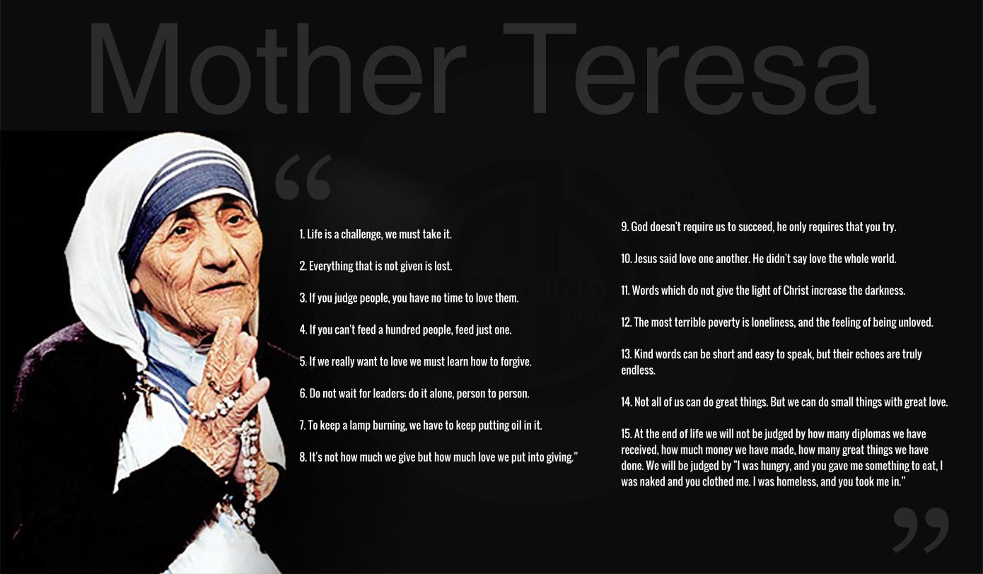 Mother Teresas Inspirational And Influential Quotes
