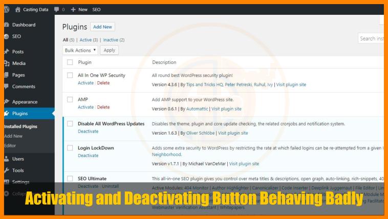 Clicking Deactivate Button using WordPress, Will not deactivate plugin 