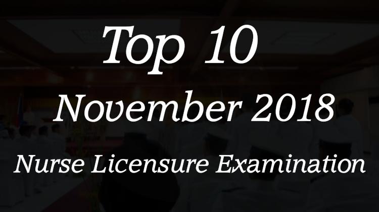 Top 10 - November 2018 Nurse Licensure Examination