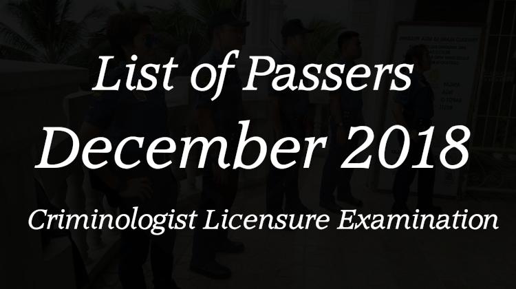 List of Passers for December 2018 Criminologist Licensure Examination