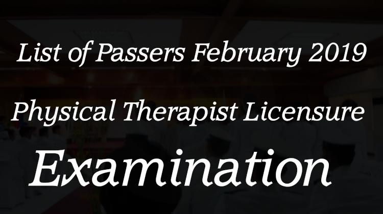 List of Passers for February 2019,Physical Therapist Licensure Examination