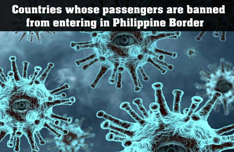 Philippines will not allow Foreign Countries to enter its border, Amid the new strain of Corona Virus 