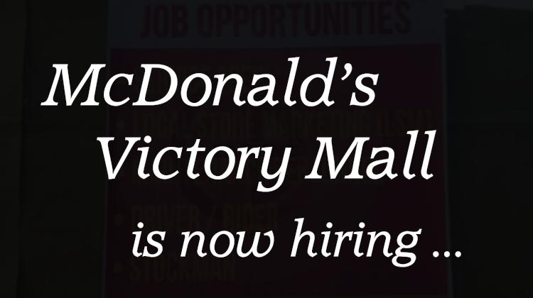 

Mcdonald Victory Mall is now looking for the following position,  Service Crew, Local Store Marketing (LSM), Maintenance Personnel, Driver/Rider, Stockmnan

